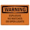 Signmission Safety Sign, OSHA WARNING, 5" Height, 7" Width, Explosive No Matches Or Open Lights, Landscape OS-WS-D-57-L-12123 - alternate 1